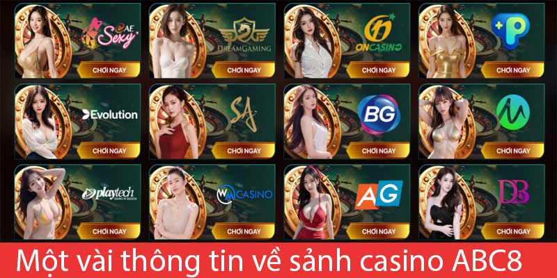 Một vài thông tin về sảnh casino ABC8